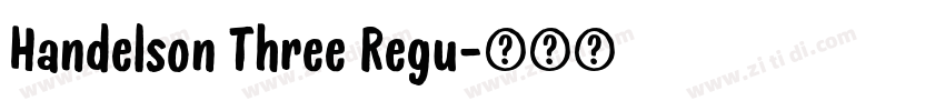 Handelson Three Regu字体转换
